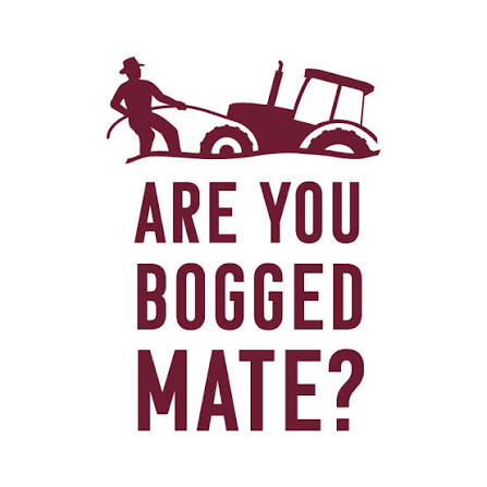 Are You Bogged Mate?